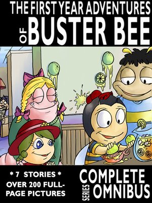 Complete First Year Adventures of Buster Bee - ebook